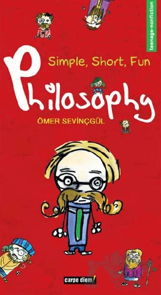 Simple, Short, Fun Philosophy – Ömer Sevinçgül – Carpe Diem Kitapları kitap kapağı