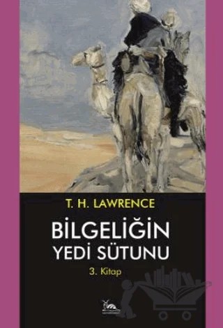 Bilgeliğin Yedi Sütunu 3. Kitap – T. H. Lawrence – Sarmal Kitabevi kitap kapağı