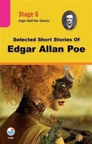 Selected Short Stories of Edgar Allan Poe - Stage 6 – Edgar Allan Poe – Engin Yayınevi kitap kapağı