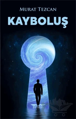 Kayboluş – Murat Tezcan – Perseus kitap kapağı