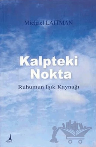 Kalpteki Nokta – Michael Laitman – Alter Yayıncılık kitap kapağı