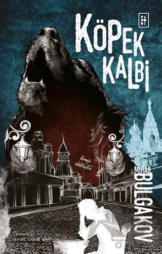 Köpek Kalbi – Mihail Bulgakov – Parodi Yayınları kitap kapağı