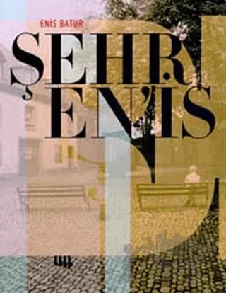 Enis Batur - Şehr En'is – Enis Batur – Literatür Yayıncılık kitap kapağı