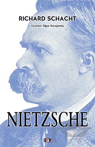 Nietzsche – Richard Schacht – Say Yayınları kitap kapağı