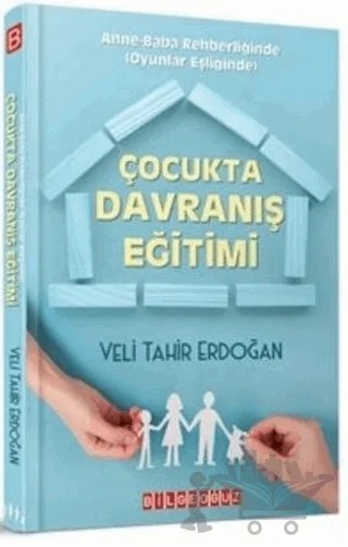 Çocukta Davranış Eğitimi – Veli Tahir Erdoğan – Bilgeoğuz Yayınları kitap kapağı