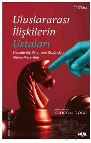 Uluslararası İlişkilerin Ustaları – Gideon Rose – Fol Kitap kitap kapağı