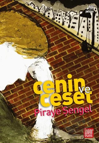 Cenin ve Ceset – Piraye Şengel – Labirent Yayınları kitap kapağı