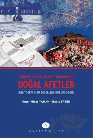Türkiye Sosyal Hizmet Birikiminde Doğal Afetler – Ömer Miraç Yaman, Rabia Erten – Açılım Kitap kitap kapağı