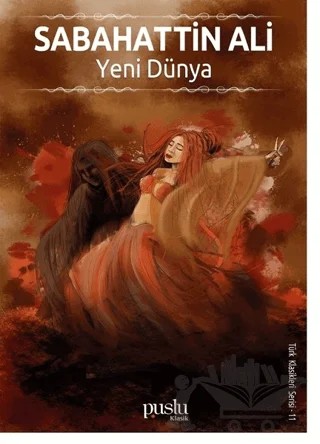 Yeni Dünya – Sabahattin Ali – Puslu Yayıncılık kitap kapağı