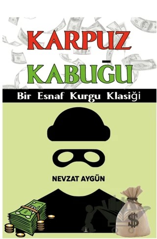 Karpuz Kabuğu – Nevzat Aygün – Odessa Yayınevi kitap kapağı
