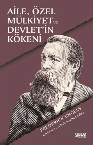 Aile Özel Mülkiyet ve Devlet'in Kökeni – Friedrich Engels – Gece Kitaplığı kitap kapağı