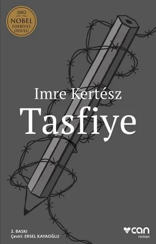 Tasfiye – Imre Kertesz – Can Yayınları kitap kapağı