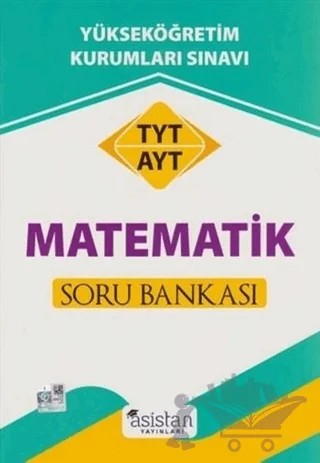 TYT AYT Matematik Soru Bankası – Kolektif – Asistan Yayınları kitap kapağı