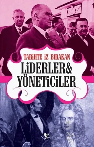 Tarihte İz Bırakan Liderler ve Yöneticiler – Rıza Süreyya – Halk Kitabevi kitap kapağı