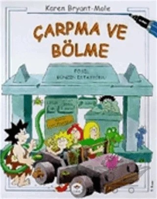Çarpma ve Bölme – Karen Bryant-Mole – TÜBİTAK Yayınları kitap kapağı