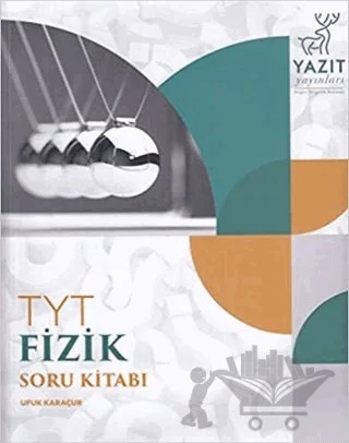 Yazıt YKS TYT Fizik Soru Kitabı – Ufuk Karaçur – Yazıt Yayıncılık kitap kapağı