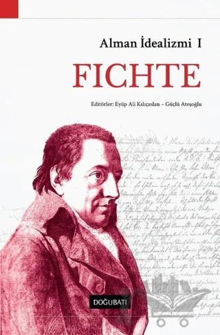 Alman İdealizmi 1: Fichte – Kolektif – Doğu Batı Yayınları kitap kapağı