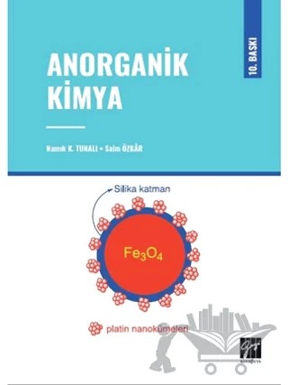 Anorganik Kimya – Namık K. Tunalı, Saim Özkar – Gazi Kitabevi kitap kapağı