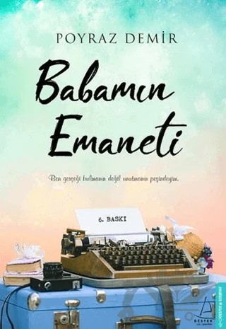 Babamın Emaneti – Poyraz Demir – Destek Yayınları kitap kapağı