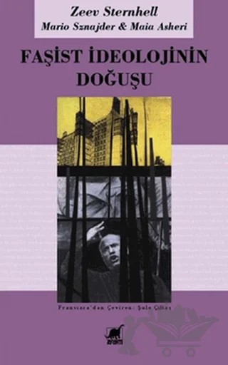 Faşist İdeolojinin Doğuşu – Maia Asheri, Mario Sznajder, Zeev Sternhell – Ayrıntı Yayınları kitap kapağı