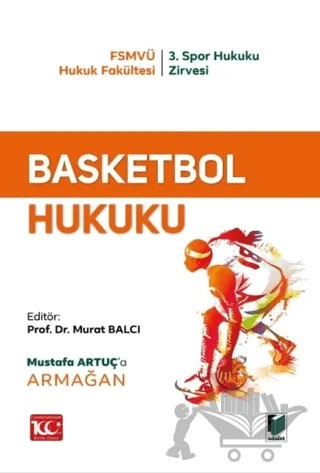 Basketbol Hukuku – Murat Balcı – Adalet Yayınevi kitap kapağı