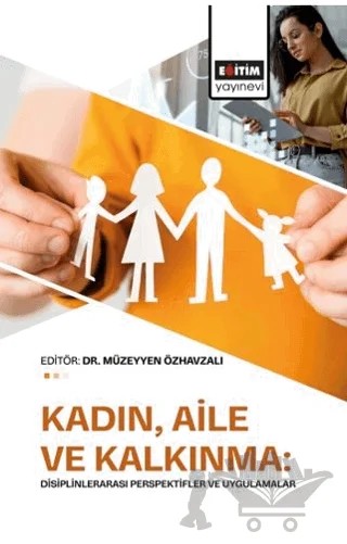 Kadın Aile ve Kalkınma – Kolektif – Eğitim Yayınevi - Bilimsel Eserler kitap kapağı