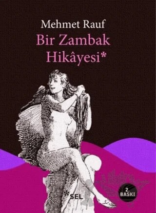 Bir Zambak Hikayesi – Mehmet Rauf – Sel Yayıncılık kitap kapağı