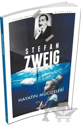 Hayatın Mucizeleri – Stefan Zweıg – Aperatif Kitap Yayınları kitap kapağı