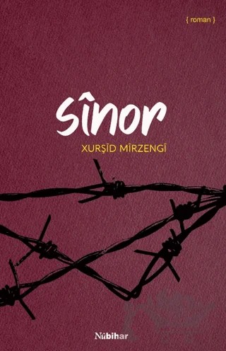 Sinor – Xurşîd Mîrzengî – Nubihar Yayınları kitap kapağı