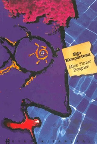 Ege Konçertosu – Mine Timur Bragner – Boyut Yayın Grubu kitap kapağı