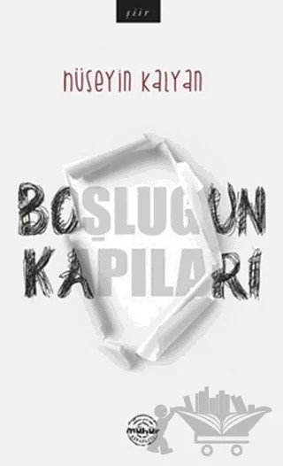 Boşluğun Kapıları – Hüseyin Kalyan – Mühür Kitaplığı kitap kapağı