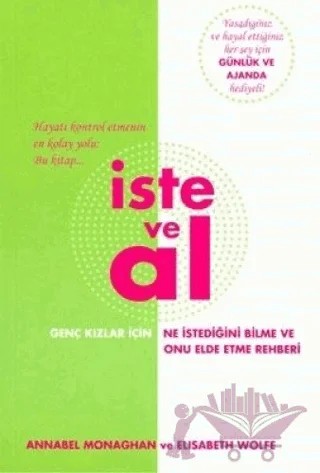 İste ve Al – Annabel Monaghan, Elisabeth Wolfe – Doğan Egmont Yayıncılık kitap kapağı