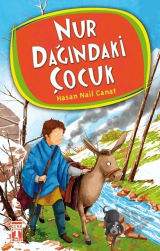 Nur Dağındaki Çocuk – Hasan Nail Canat – İlk Genç Timaş kitap kapağı