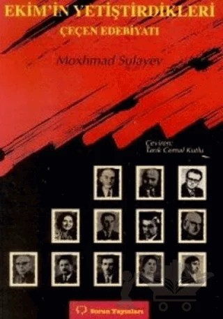Ekim’in Yetiştirdikleri Çeçen Edebiyatı Hakkında Makaleler – Moxhmad Sulayev – Sorun Yayınları kitap kapağı
