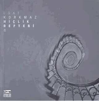 Hiçlik Defteri 2 – Esat Korkmaz – Anahtar Kitaplar Yayınevi kitap kapağı