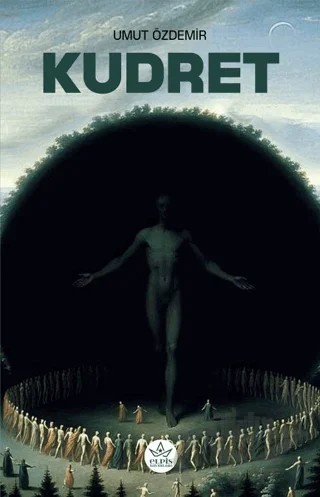 Kudret – Umut Özdemir – Elpis Yayınları kitap kapağı