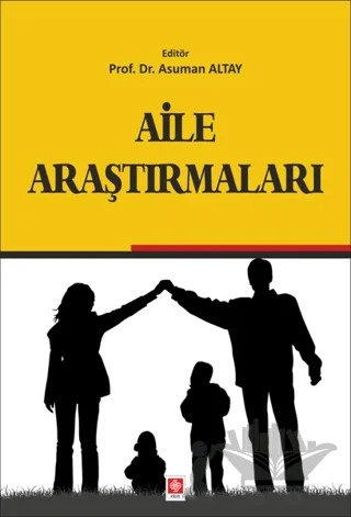 Aile Araştırmaları – Asuman Altay – Ekin Basım Yayın kitap kapağı