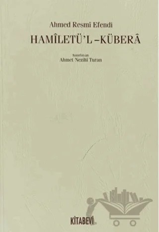 Hamiletü’l - Kübera – Ahmed Resmi Efendi – Kitabevi Yayınları kitap kapağı