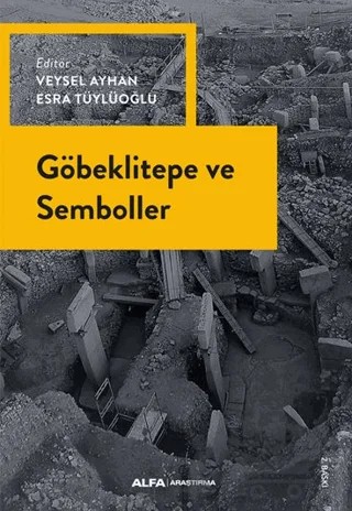 Göbeklitepe Ve Semboller – Kolektif – Alfa Yayınları kitap kapağı