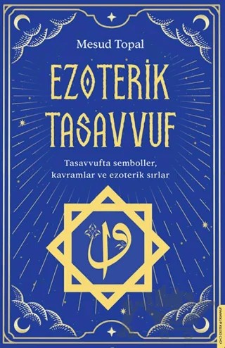 Ezoterik Tasavvuf – Mesud Topal – Destek Yayınları kitap kapağı