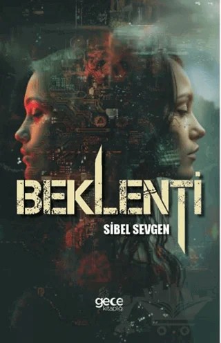 Beklenti – Sibel Sevgen – Gece Kitaplığı kitap kapağı
