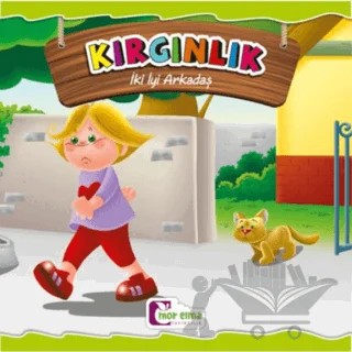 Kırgınlık - İki İyi Arkadaş – Kolektif – Mor Elma Yayıncılık kitap kapağı