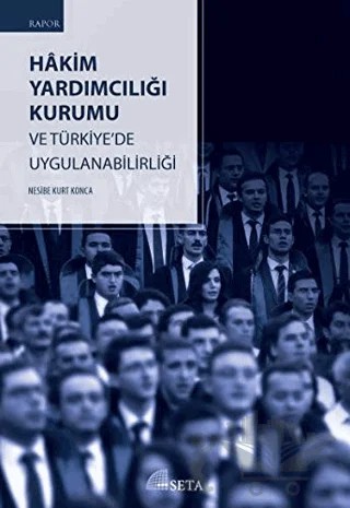 Hakim Yardımcılığı Kurumu ve Türkiye’de Uygulanabilirliği – Nesibe Kurt Konca – Seta Yayınları kitap kapağı
