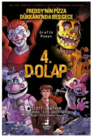Freddy'nin Pizza Dükkanı'nda Beş Gece - 4. Dolap Çizgi Roman – Diana Camero, Scott Cawthon, Kira Breed-Wrisley – Olimpos Çocuk kitap kapağı