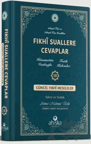Fıkhi Suallere Cevaplar 10. Cilt – Fatih Kalender, Hüsamettin Vanlıoğlu – Ahıska Yayınevi kitap kapağı