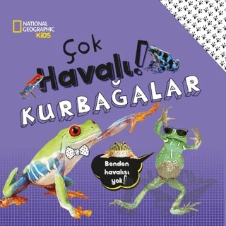 National Geographic Kids - Çok Havalı Kurbağalar! – Crispin Boyer – Beta Kids kitap kapağı