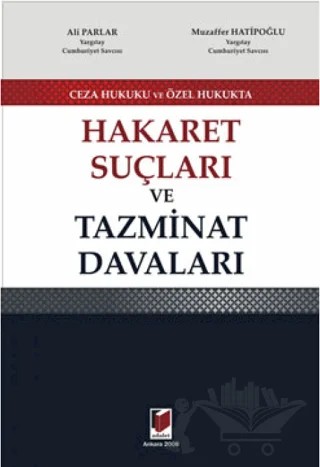 Hakaret Suçları ve Tazminat Davaları – Ali Parlar, Muzaffer Hatipoğlu – Adalet Yayınevi kitap kapağı