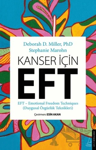 Kanser İçin EFT – Stephanie Marohn, Deborah D. Miller – Destek Yayınları kitap kapağı