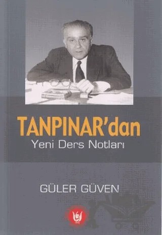 Tanpınar’dan Yeni Ders Notları – Güler Güven – Tedev Yayınları kitap kapağı