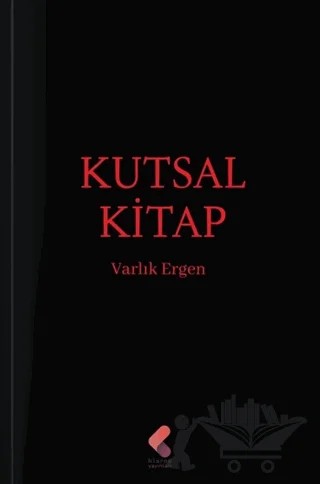 Kutsal Kitap – Varlık Ergen – Klaros Yayınları kitap kapağı